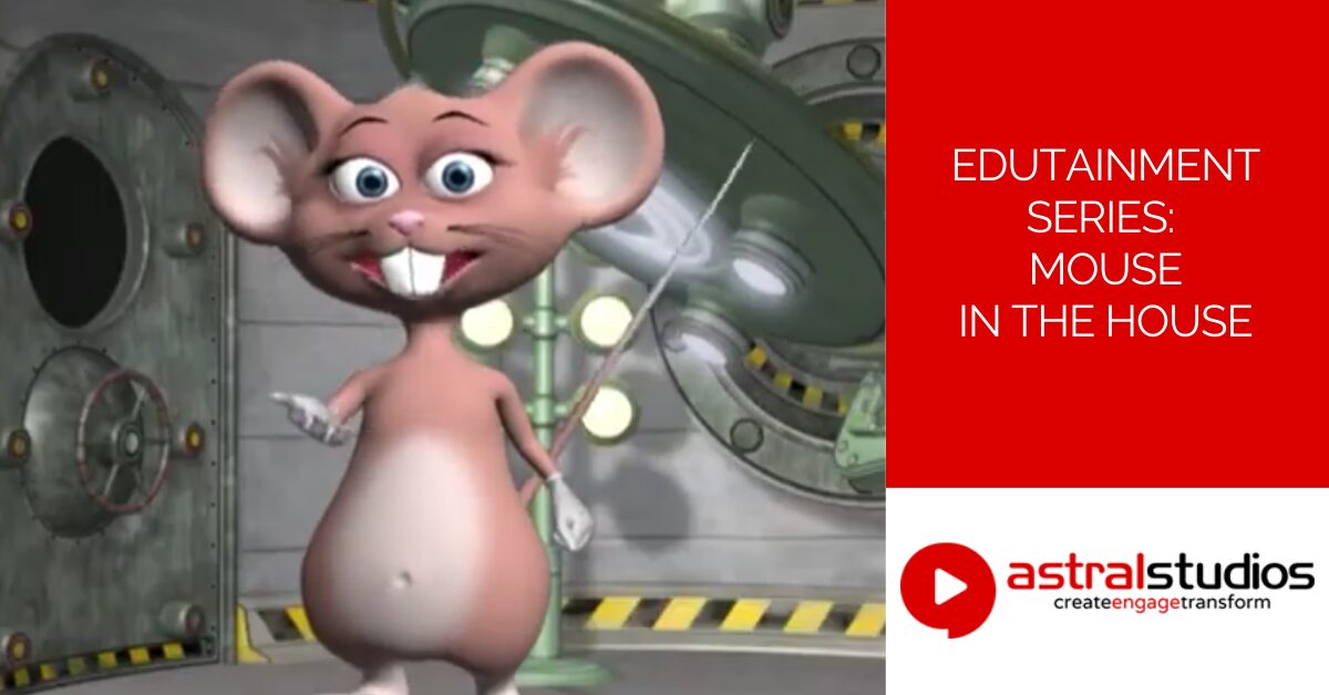 Edutainment Series Mouse In The House