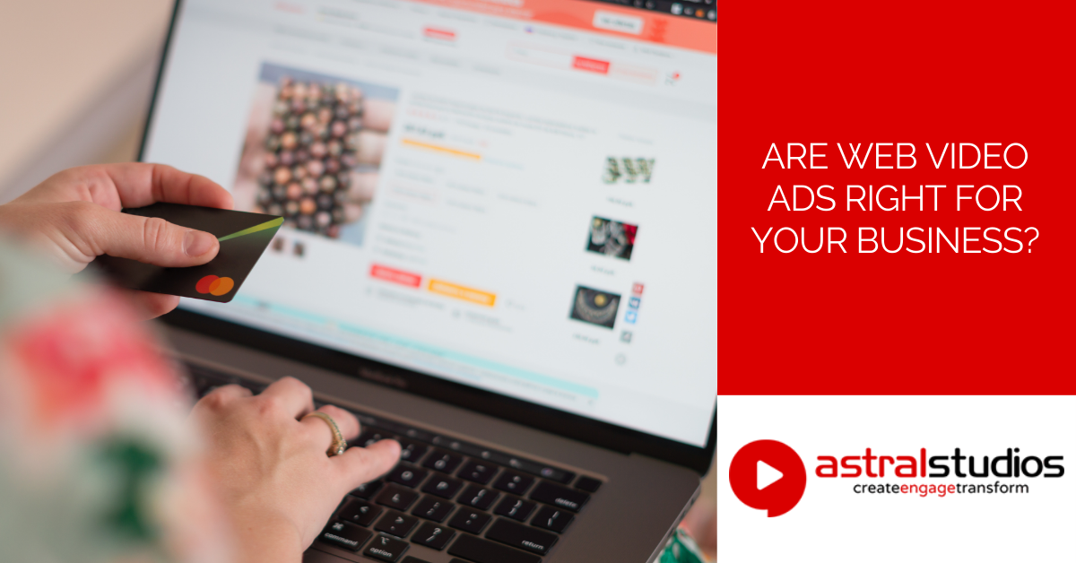 Are Web Video Ads Right For Your Business