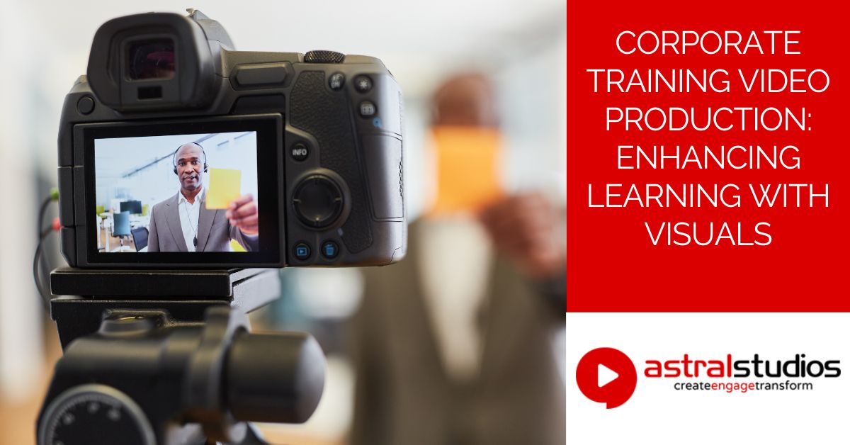 Corporate Training Video Production: Enhancing Learning With Visuals