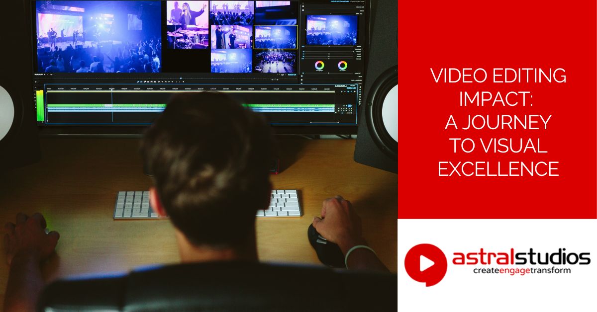 Video Editing Impact: A Journey to Visual Excellence