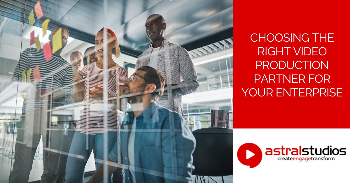 Choosing the Right Video Production Partner for Your Enterprise