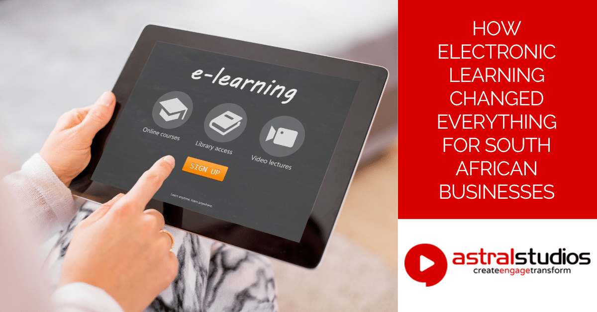 How Electronic Learning Changed Everything for South African Businesses