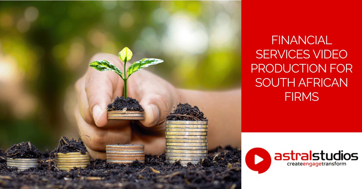 Financial Services Video Production for South African Firms