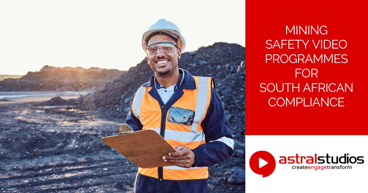 Mining Safety Video Programmes for South African Compliance