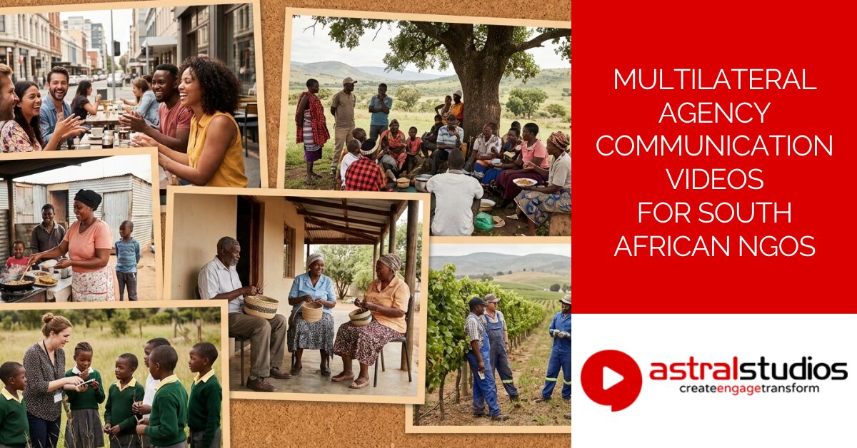 Multilateral Agency Communication Videos for South African NGOs