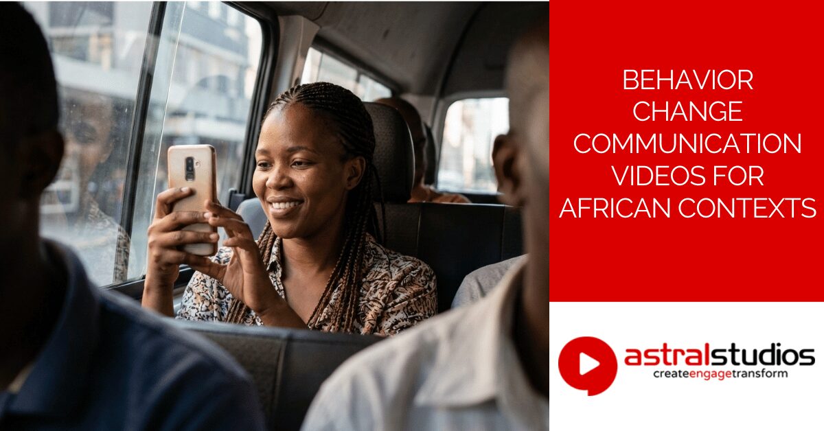 Behavior Change Communication Videos for African Contexts